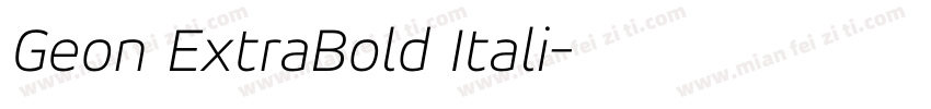 Geon ExtraBold Itali字体转换